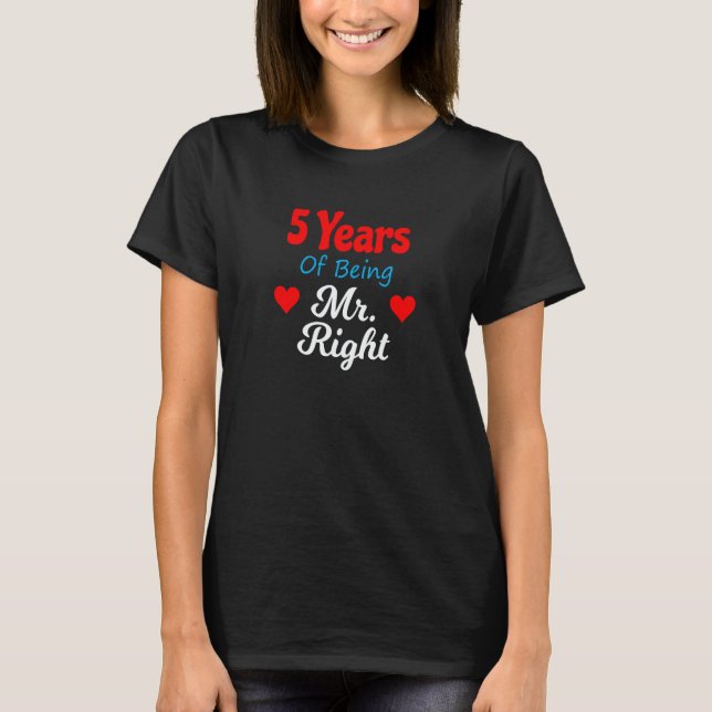 5th Wedding Anniversary for Men Him Mr Right Husba T Shirt (Framsida)