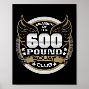600 Pund Knäböj Klubb För Styrkelyftare Viktlyftar Poster