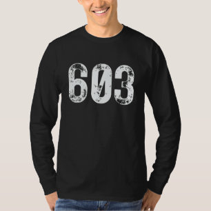 603 områdeskod New Hampshire mobiltelefon område T Shirt