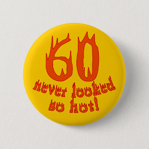 60 aldrig sett så varmt! knapp