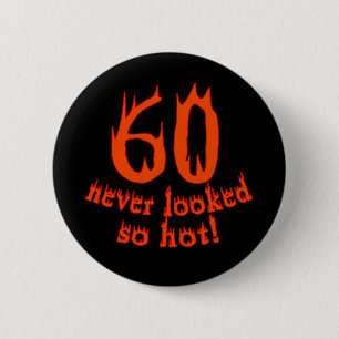 60 aldrig sett så varmt! knapp