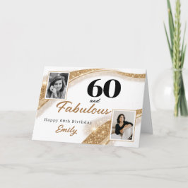 60 and Fabulous Gold Glitter Photo 60th Birthday Kort