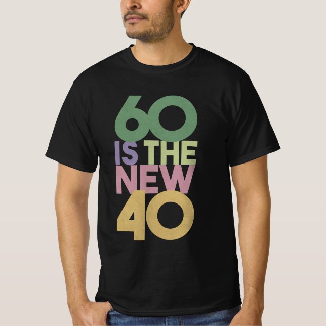 60 är den nya 40-60:e födelsedagsgiften Essential  T Shirt (Framsida)