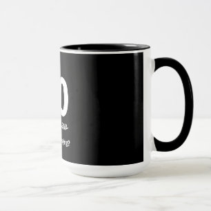 60 är det nytt… vad var I ordstävet? Mugg