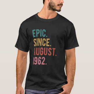 60 år gammal 60: e födelsedag Epic sedan augusti T Shirt