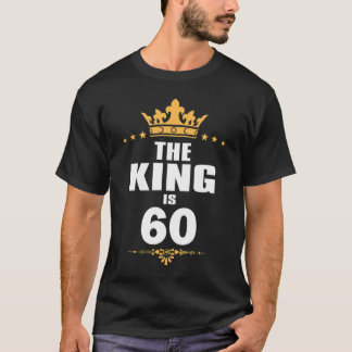 60 år gammal 60:e födelsedag Kung Funny Gift T Shirt