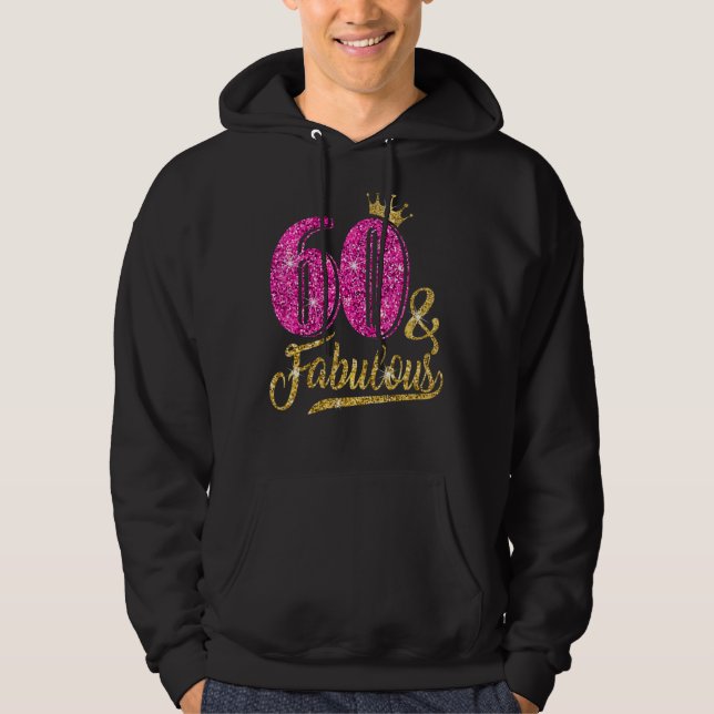 60 år gammal 60 och Fabulous 60:e födelsedagsklass Hoodie (Framsida)