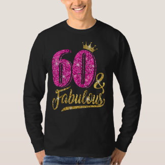 60 år gammal 60 och Fabulous 60:e födelsedagsklass T Shirt
