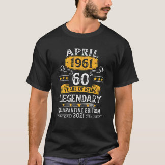 60 år gammal april 1961 60 Fantastisk födelsedag u T Shirt