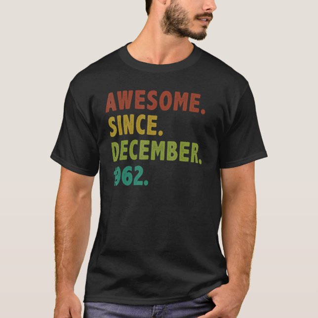 60 år gammal Fantastisk sedan december 1962 60:e f T Shirt (Framsida)