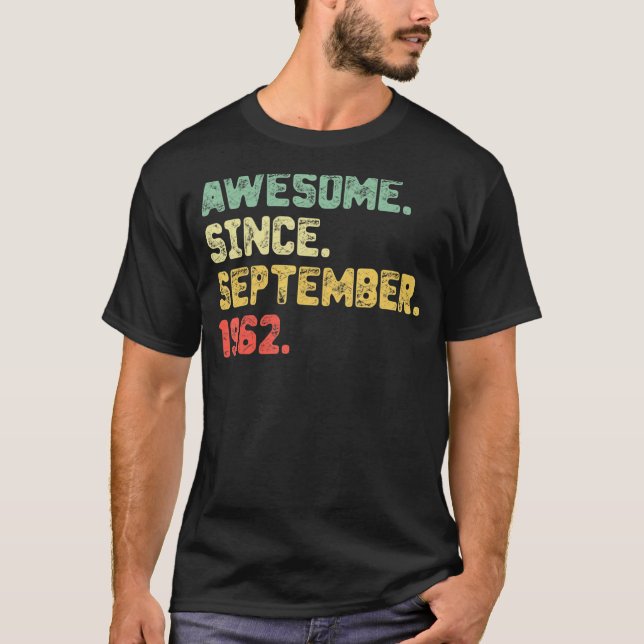 60 år gammal Fantastisk sedan september 1962 60 år T Shirt (Framsida)