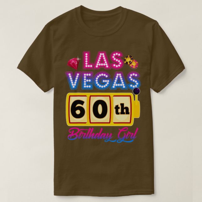 60 år gammal Vegas Girls Resa Vegas 60:e födelseda T Shirt (Design framsida)