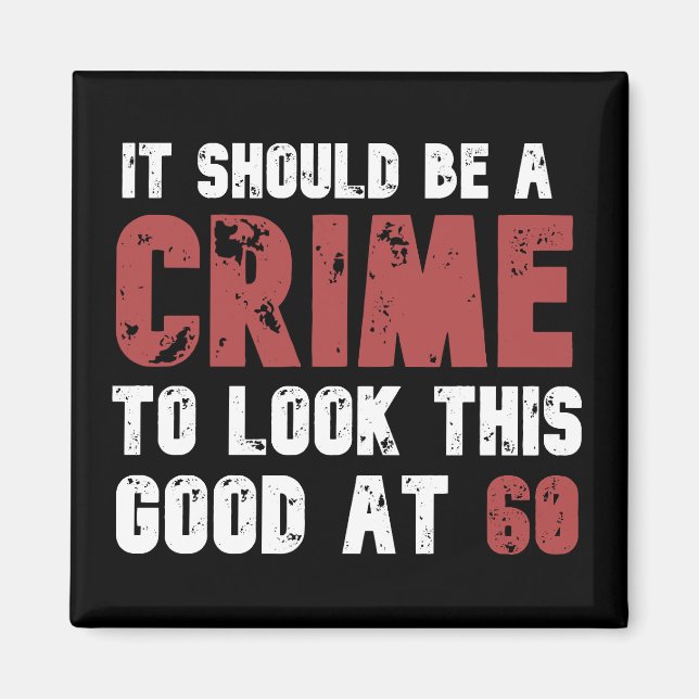 60 år gammal ynklig 60:e födelsedagen, stressad magnet (Framsidan)