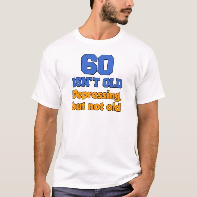 60 är inte gammalt tee (Framsida)