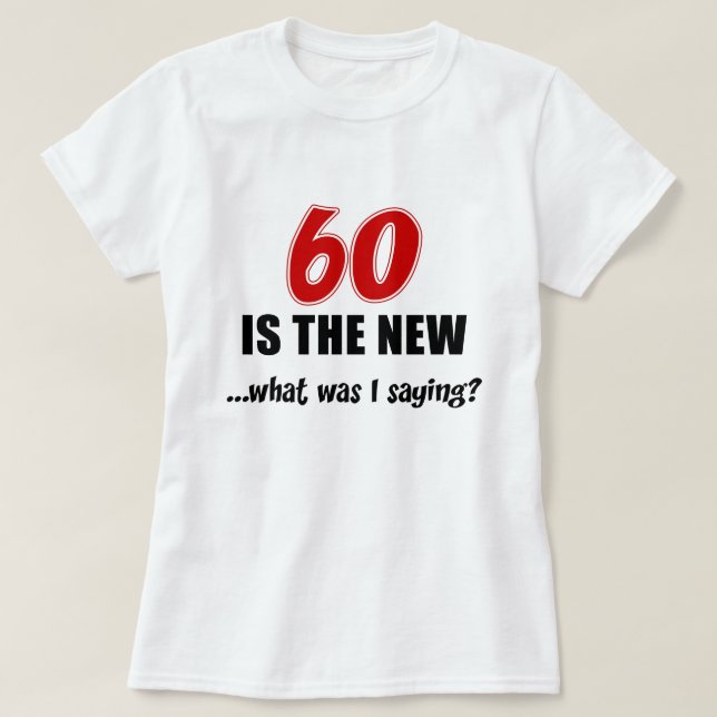 60 är nytt vad t shirt (Design framsida)