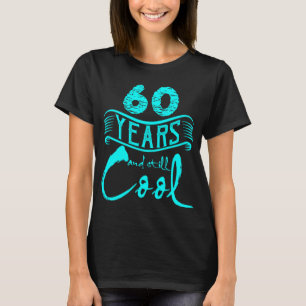 60 år och kalla roliga födelsedaggåvor för t shirt