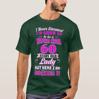60-årig dam Rolig 60-årsfest Rockar sedan T Shirt
