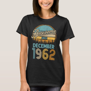 60-årig födelsedag Fantastisk sedan december 1962 T Shirt