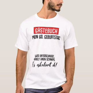 60 års fågeldagsledamot Woman Party Guest Bok 60 å T Shirt