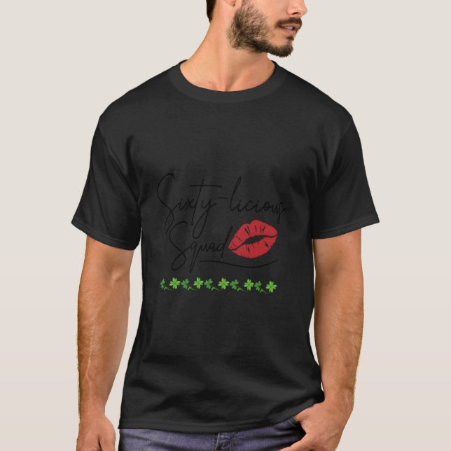 60-års fantastiska Sixty-Licious-gänget T Shirt (Framsida)