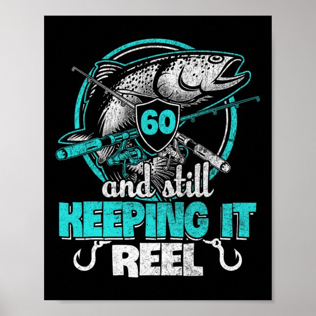 60-års rolig födelsedagspresent för fiskare Shirt  Poster (Framsidan)