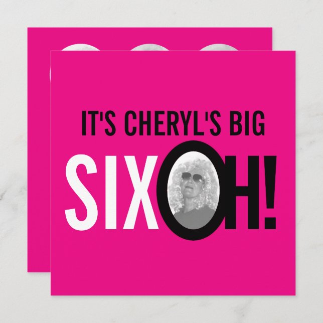 60-årsdag SIX OH! fotoåtergivare för rosa Inbjudningar (Fram/baksida)