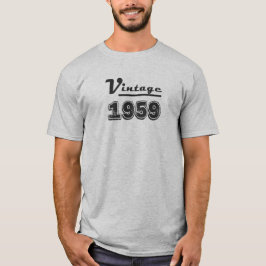 60-årsdag Vintage 1959 Lycka till på födelsedagen- T Shirt