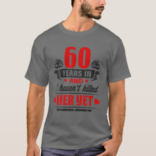 60-årsdagen Bröllop Par för Make-Him M T Shirt