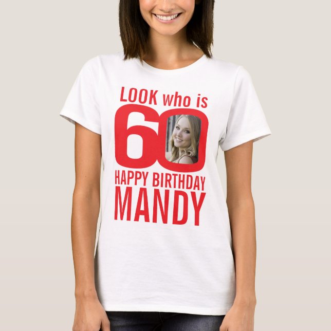 60-årsdagen röd utseende 60-anpassningsbars foto o t shirt (Framsida)