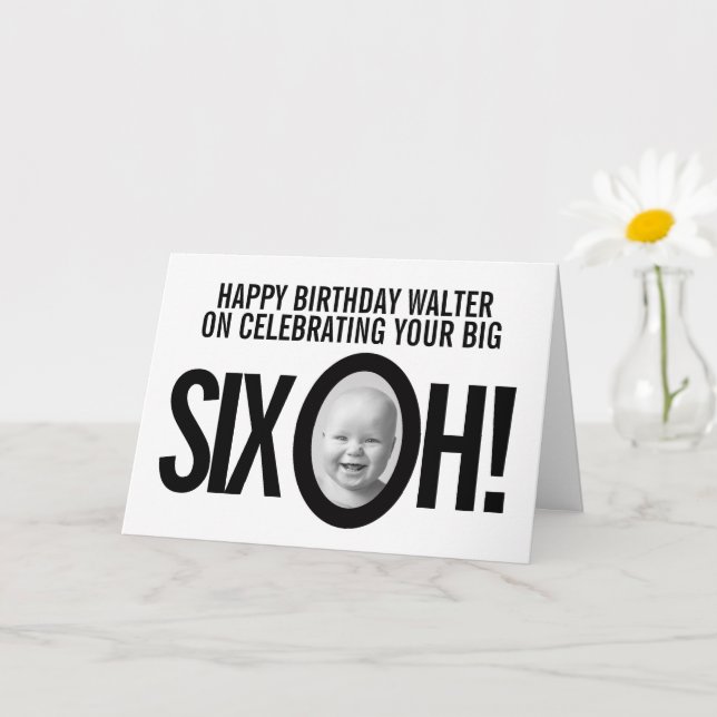 60-årsdagen SIX OH! fotomono svartvit Kort (Liten växt)