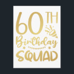 60-årsfirande Squad 60 Festsällskap Vykort<br><div class="desc">60-årsfirande Squad 60 Festsällskap Grupp Vänner Födelsedagsdesign Present Standard Postkort Klassisk Kollektion.</div>