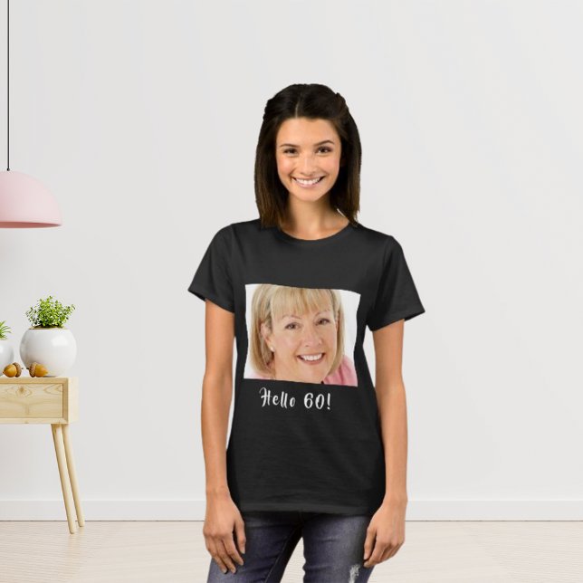 60-årsfoto hej 60 kvinnor t shirt (Skapare uppladdad)