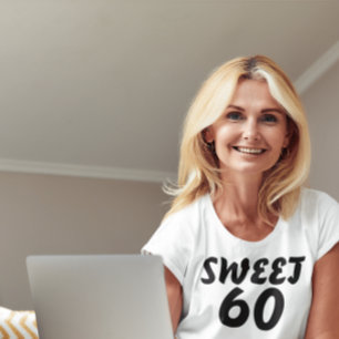 60 BIRTHDAY, SVEET 60 T-SHIRTS FÖR HENNE