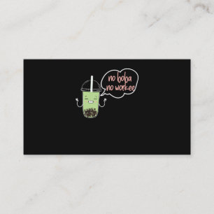 60.Boba Tea No Boba No Workee Visitkort