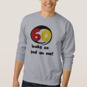 60 Det ser så Bra ut på mig T-shirts och presenter Långärmad Tröja