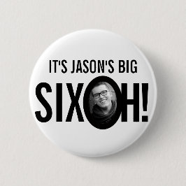 60:e födelsedag 6 oh eget namn, svart, vitt knapp