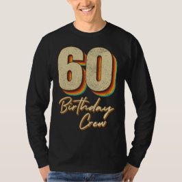 60:e födelsedag besättning 60 Party besättning Man T Shirt