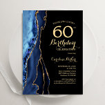 60:e födelsedag för marin blått och Guld Inbjudningar<br><div class="desc">60:e födelsedagsfest inbjudan agerade marinblått,  svart och guld. Elegantens moderna utformning med royal blue water agate marble geode-bakgrund,  faux glitter guld och typography-skript. Trendig inbjudan-kortets perfekt för en snyggt kvinnor i firande. Skrivna Zazzle-inbjudningar eller digital utskrivbar mall för omedelbar nedladdning.</div>