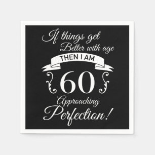 60:e födelsedag Humor närmar sig Perfektion Pappersservett