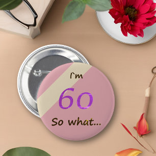 60:e födelsedag: "Jag är 60, så vilken motivation. Knapp
