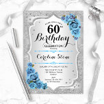 60:e födelsedag - Silver Rand Isig Blue Ro Inbjudningar<br><div class="desc">60:e födelsedagsinbjudan. Utformning av blommigten i silver och isig blå. Funktioner faux glitter silver rand,  turquise ro snyggt script font och konetti. Perfekt för en glam-födelsedagsfest.</div>
