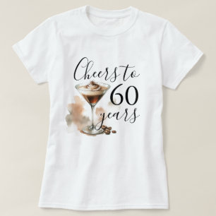60:e födelsedag T Shirts for Espresso Martini Part
