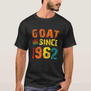 60:e födelsedagen 60 år gammal GOAT sedan 1962 T Shirt