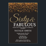 60:e födelsedagen 60 och Fabulous Guld Glitter Inbjudningar<br><div class="desc">60:e födelsedagsinbjudan. Sextio och Fabulous. Svarta och Guld. Guld Glitter. Vuxens Födelsedagsfest. För manar eller Kvinnor.
Om du vill göra ytterligare anpassningar klickar du på knappen Anpassa och användor verktygen som är utformat för att ändra mallen.</div>