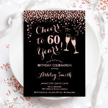60:e födelsedagen - Cheers to 60 Years Ro Guld Bla Inbjudningar<br><div class="desc">60:e födelsedagsinbjudan. Skål för 60 år! Utformning av eleganten i svart och ro guld. Innehåller champagneglas,  typsnitt och konfekti. Perfekt för en snyggt sextionde födelsedagsfesten. Anpassa med dina egna detaljer. Kan anpassas för att visa vilken ålder som helst.</div>