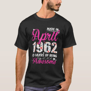 60:e födelsedagen Fantastisk sedan april 1962 Blom T Shirt