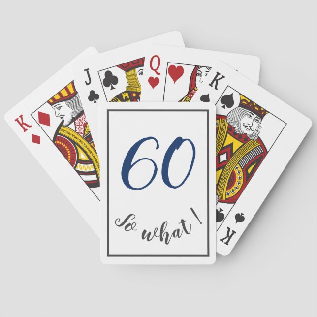 60:e födelsedagen Funny 60, så vad Motivational Casinokort (Baksidan)