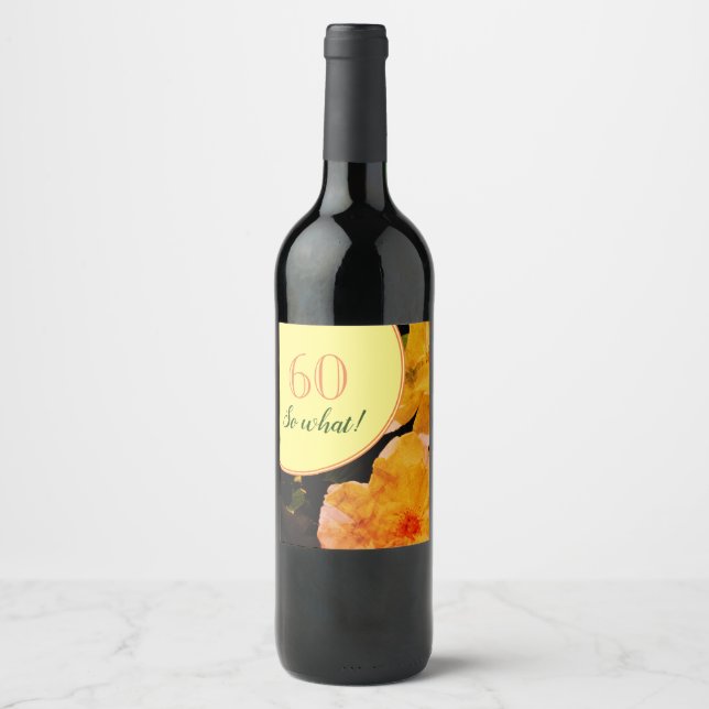 60:e födelsedagen Funny och Motivational Ro Vinflaska Etikett (Framsida)