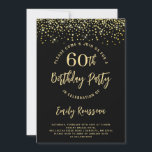 60:e födelsedagen Guld Glitter Confetti Black Inbjudningar<br><div class="desc">Denna milstolpe tillfälle kräver ett party-inbjudan med guld glitter och konfektion. Ett dynamiskt fet 60:e födelsedagsfest inbjudan med guld glitter konetti svart. Sparka och berömmande,  med ett skript i stil i penseln i kontrast till ett rent sans serif-typsnitt.</div>