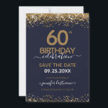 60:e födelsedagen Spara datum blått och Guld Inbjudningar<br><div class="desc">Elegant Faux guld glitter med skuggande konfettsyror på översta sidan och grund gräns. All text är justerbar och lätt att ändra för dina egna behov i party. Underbar elegant - 60-årsformat.</div>